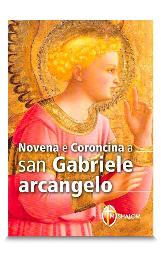 Novena e Coroncina a san Gabriele arcangelo - Autori vari - ebook