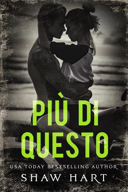 Più di questo - Shaw Hart - ebook