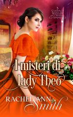 I misteri di Lady Theo