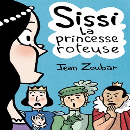 Sissi, la princesse roteuse