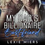 My Dad's Billionaire Best-Friend