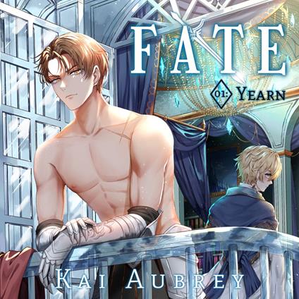 Fate: Part I - Yearn (Yaoi MM Forbidden Love Romance)
