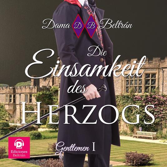 Die Einsamkeit des Herzogs