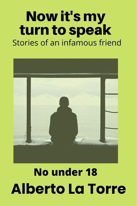 The infamous friend - Alberto Latorre - ebook