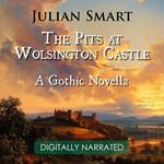 The Pits at Wolsington Castle