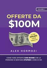 Offerte da $100M