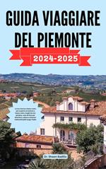 GUIDA VIAGGIARE DEL PIEMONTE