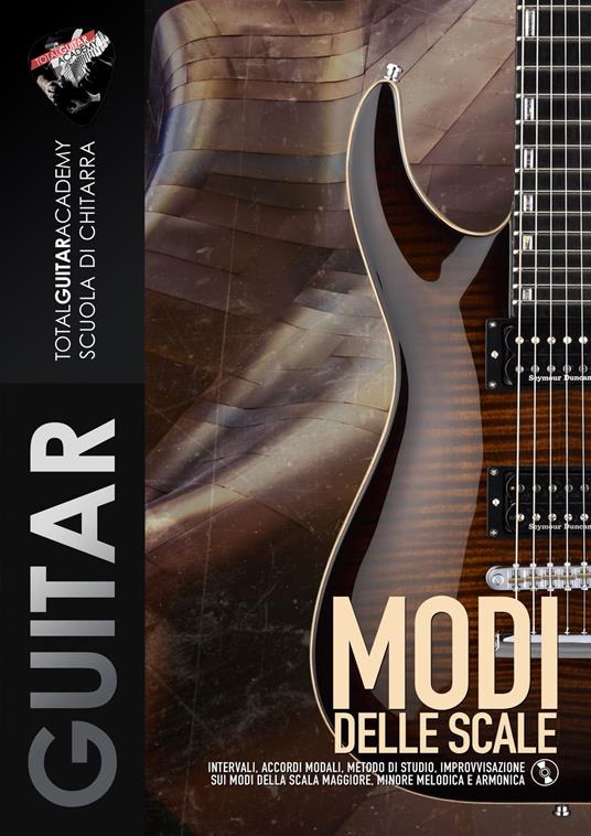 Modi delle Scale - Fabio Cerrone,Total Guitar Academy - ebook