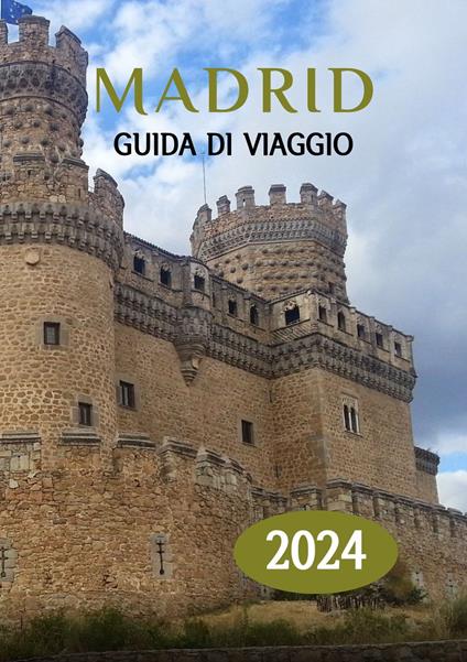 MADRID GUIDA DI VIAGGIO 2024 - James Vardy - ebook