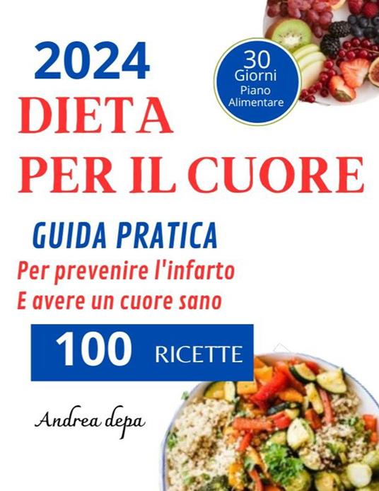 La dieta per il cuore - Andrea De Pasquale - ebook