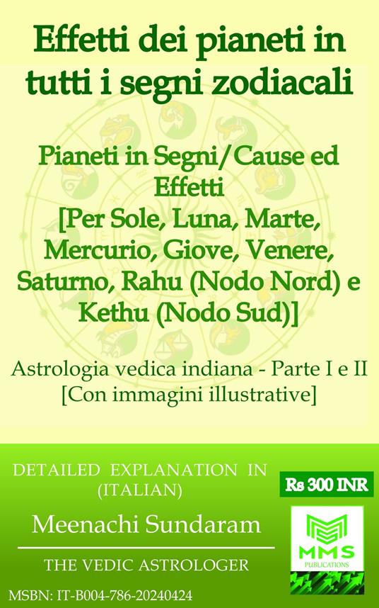 Effetti dei pianeti in tutti i segni zodiacali (Italian) - Meenachi Sundaram - ebook
