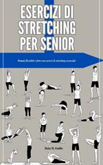 ESERCIZI DI STRETCHING PER SENIOR