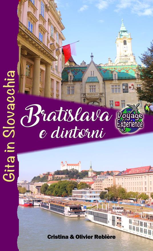 Bratislava e dintorni - Cristina Rebiere - ebook