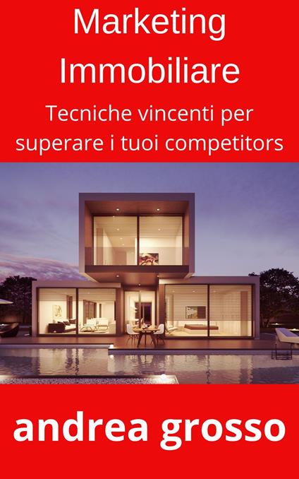 Marketing immobiliare - Andrea Grosso - ebook