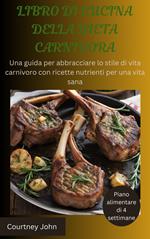 LIBRO DI CUCINA DELLA DIETA CARNIVORA