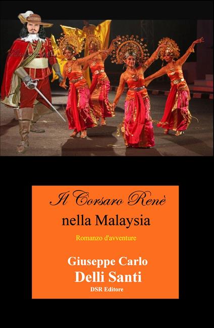 H1-d-Il Corsaro Renè nella Malaysia - Giuseppe Carlo Delli Santi - ebook