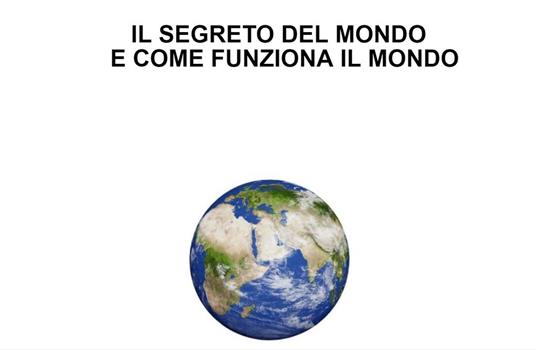 IL SEGRETO DEL MONDO - Boris Bavarcic - ebook