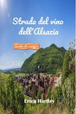 Strada del vino dell'Alsazia 2024 2025