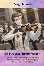 Gli Strauss: i Re del Valzer