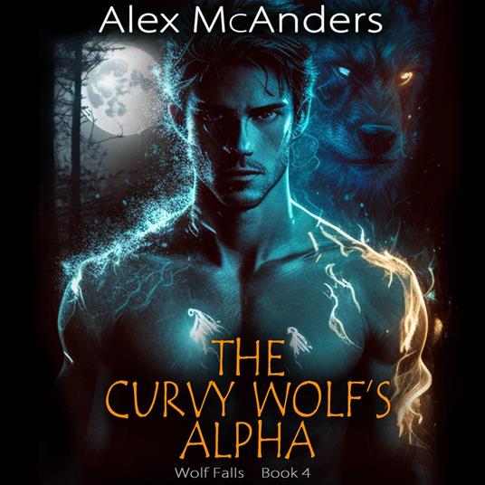 The Curvy Wolf’s Alpha: Wolf Shifter Romance