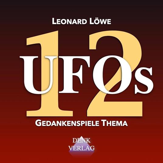 Gedankenspiele Thema 12: UFOs