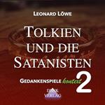 GK2: Tolkien und die Satanisten