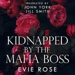 Kidnapped by the Mafia Boss