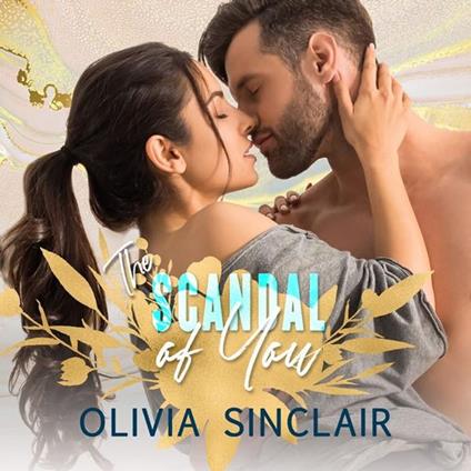 The Scandal of You