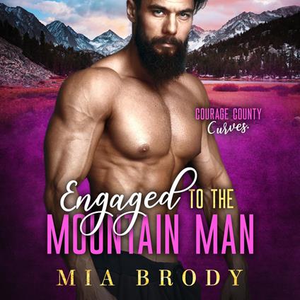 Engaged to the Mountain Man