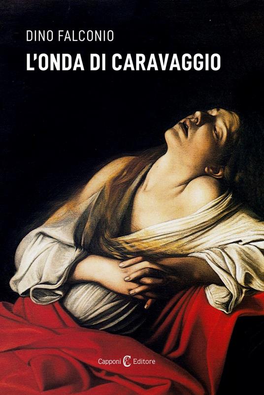 L'onda di Caravaggio - Dino Falconio - ebook