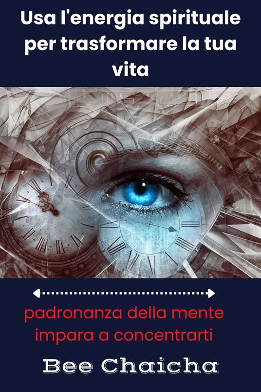 Amare se stessi: puoi guarire la tua vita - Bee Chaicha - ebook