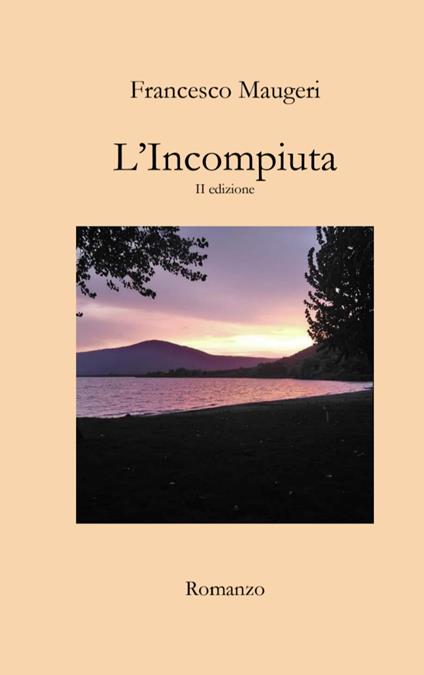 L'incompiuta - Francesco Maugeri - ebook