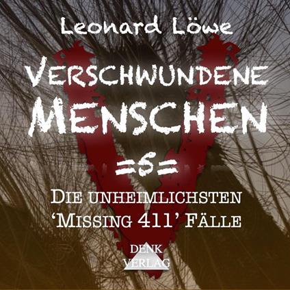 Verschwundene Menschen =5=