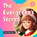 The Evergreen's Secret: A Kids' Bedtime Story Picture Audiobook