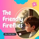 The Friendly Fireflies: A Kids' Bedtime Story Picture Audiobook with Soothing Light Effects