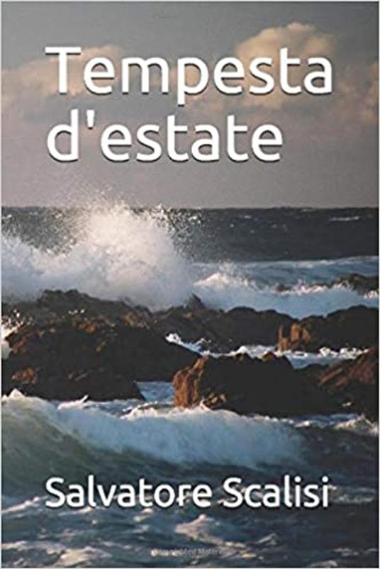 Tempesta d'estate - Salvatore Scalisi - ebook