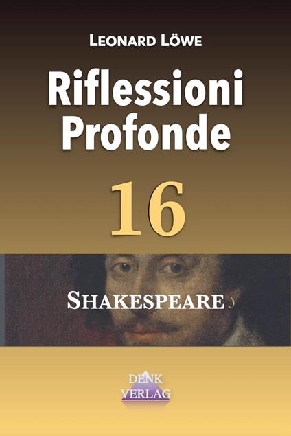Riflessioni Profonde 16 - Leonard Löwe - ebook
