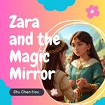 Zara and the Magic Mirror: A Heartwarming Bedtime Story Audiobook with Color Pages, Puzzle, and Piano Music