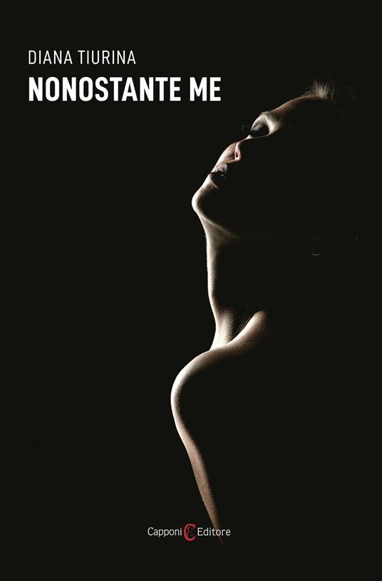 Nonostante me - Diana Tiurina - ebook