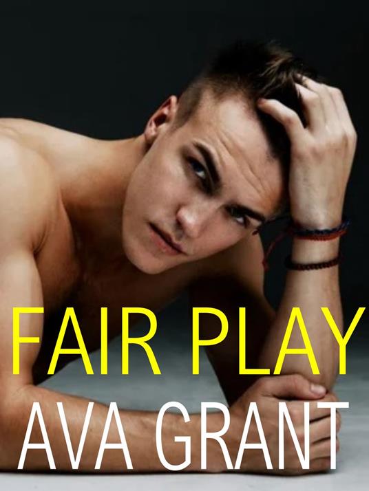Fair Play - Ava Grant - ebook
