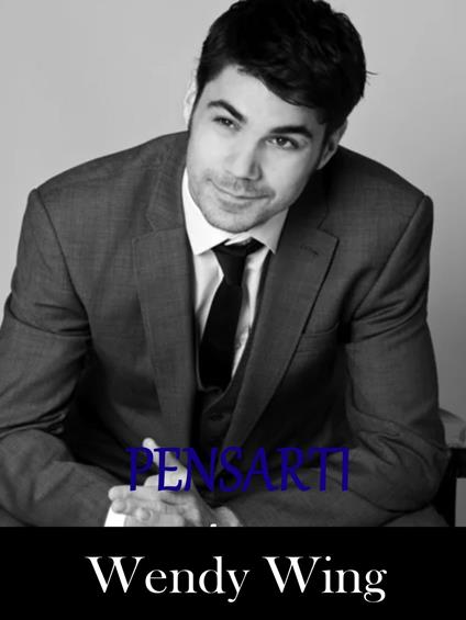 Pensarti - Wendy Wing - ebook