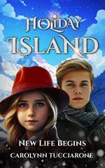 Holiday Island – New Life Begins