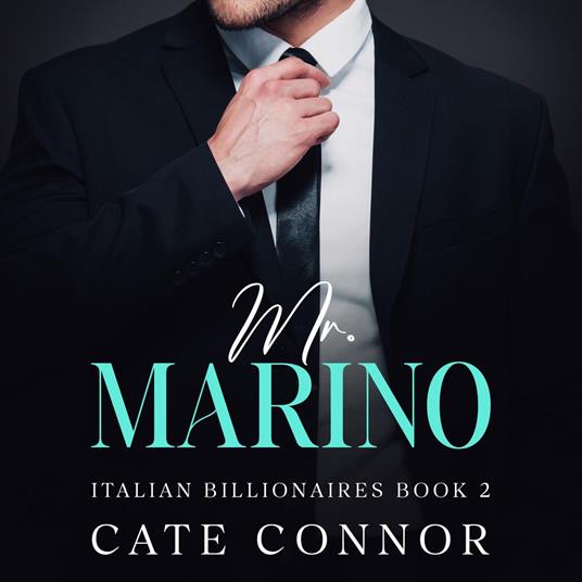 Mr Marino (Italian Billionaires Book 2)