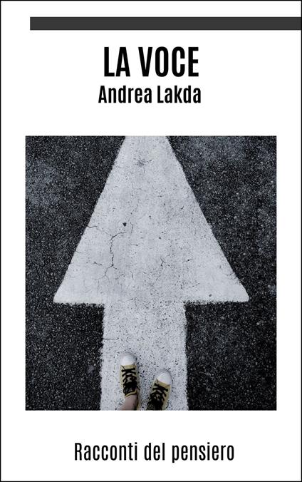 La voce - Andrea Lakda - ebook