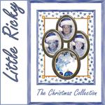 Little Ricky - The Christmas Collection