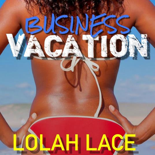 Business Vacation