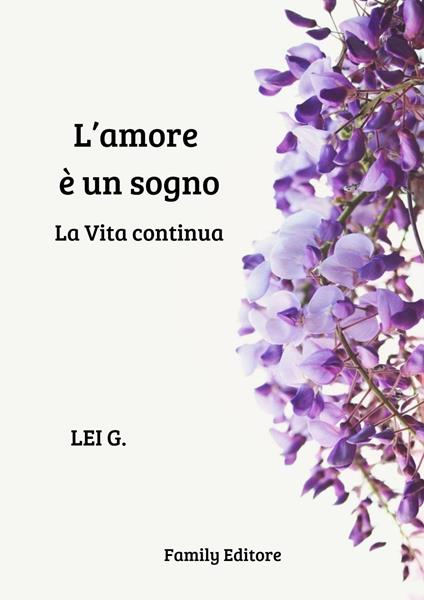 L'amore è un sogno - LEI G. - ebook