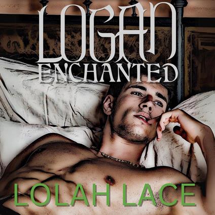 Logan Enchanted