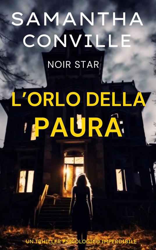 L’ORLO DELLA PAURA - SAMANTHA CONVILLE - ebook