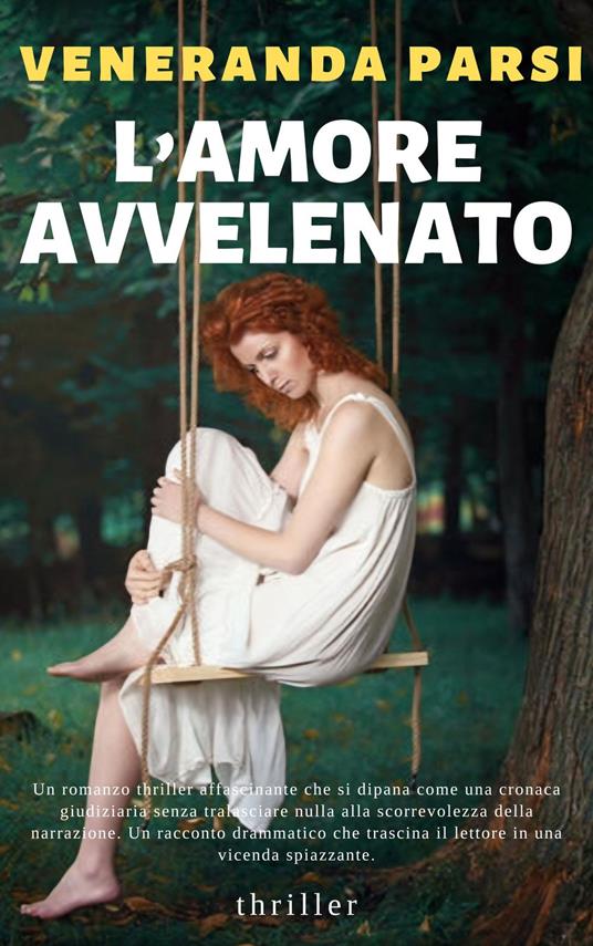 L’ AMORE AVVELENATO - VENERANDA PARSI - ebook
